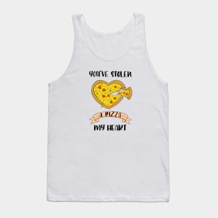 You've Stolen A Pizza My Heart Tank Top